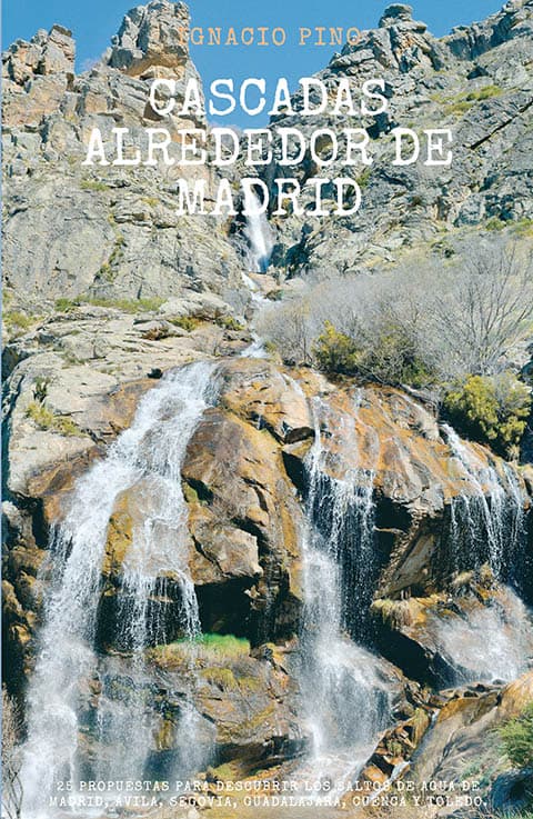 Portada del libro Cascadas alrededor de Madrid