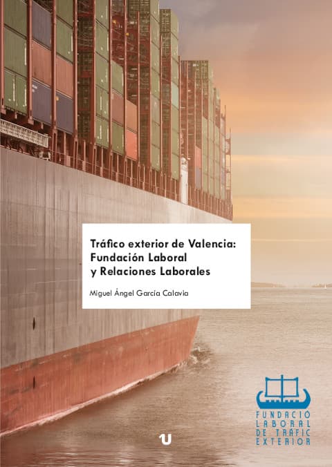 Portada del libro Tráfico exterior de Valencia: Fundación Laboral y Relaciones Laborales