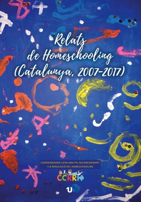Portada del libro Relats de Homeschooling (Catalunya, 2007-2017)