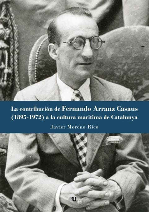 Portada del libro La contribución de Fernando Arranz Casaus a la cultura marítima de Catalunya