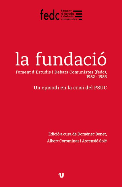 Portada del libro La fundació. Foment d'Estudis i Debats Comunistes (fedc), 1982 - 1983
