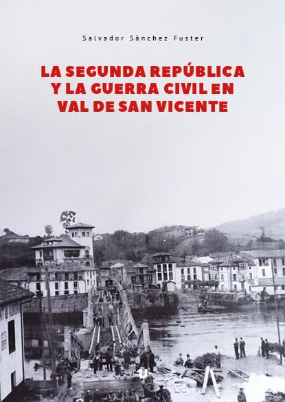 La Segunda República y la Guerra Civil en Val de San Vicente